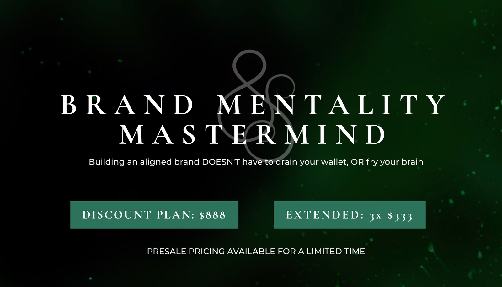 ANNOUNCING: The Brand Mentality Mastermind